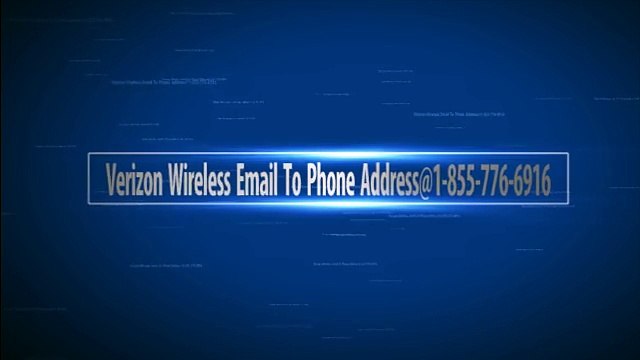 verizon wireless email to phone address@1-855-776-6916