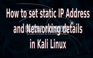 How to set static ip address and networking details in Kali Linux
