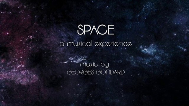 Georges Gondard : Space a musical experience ( excerpts )