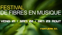 FESTIVAL DE FIBRES EN MUSIQUE 2015  -   21 / 22 / 23 AOUT     MONTJEAN SUR LOIRE - Maine et Loire
