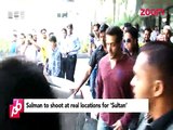 Salman Khan to shoot at real locations for 'Sultan'- Bollywood News
