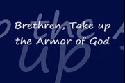 Take Up Our WEAPONS The Armor of God