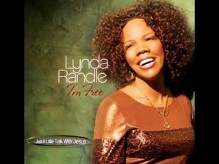 Lynda Randle-Just a little talk with Jesus