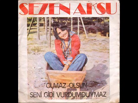 Sezen Aksu - Olmaz Olsun