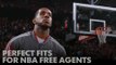 Perfect fits for NBA free agents