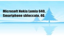Microsoft Nokia Lumia 640, Smartphone sbloccato, 4G