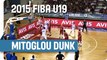Mitoglou Dunks on Serbia's Defense - 2015 FIBA U19 World Championship