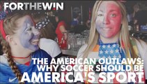 American Outlaws: Why soccer should be our passion