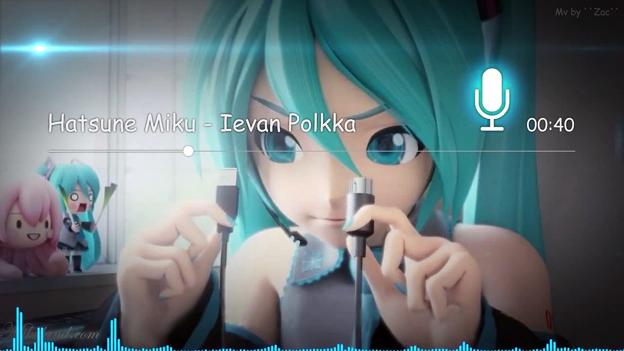 Hatsune Miku - Ievan Polkka (HD , Audio 320 Kbps)
