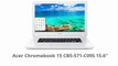 Acer Chromebook 15 CB5-571-C09S 15.6