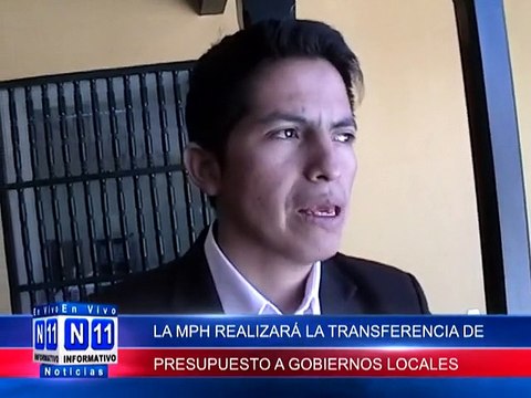 N11 Informativo LA MPH REALIZARA LA TRANSFERENCIA A GOBIERNOS LOCALES