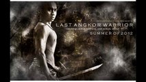 THE LAST ANGKOR WARRIOR (NEW  KHMER/CAMBODIAN FILM IN (201XX)