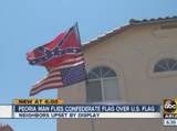 Peoria man flies Confederate flag over US flag