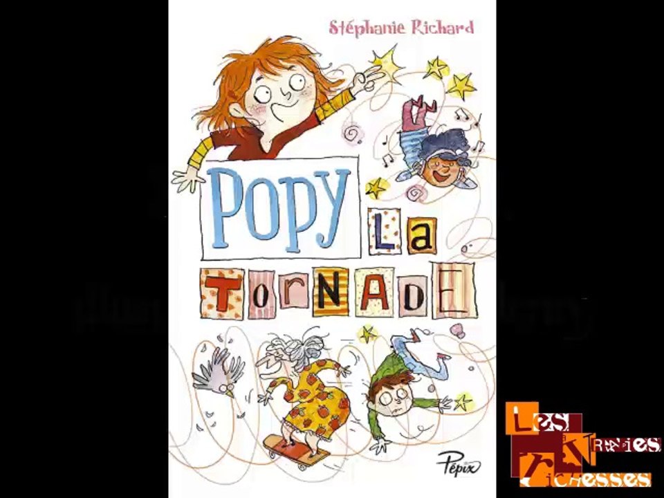 Lecture d'un extrait de Popy la tornade
