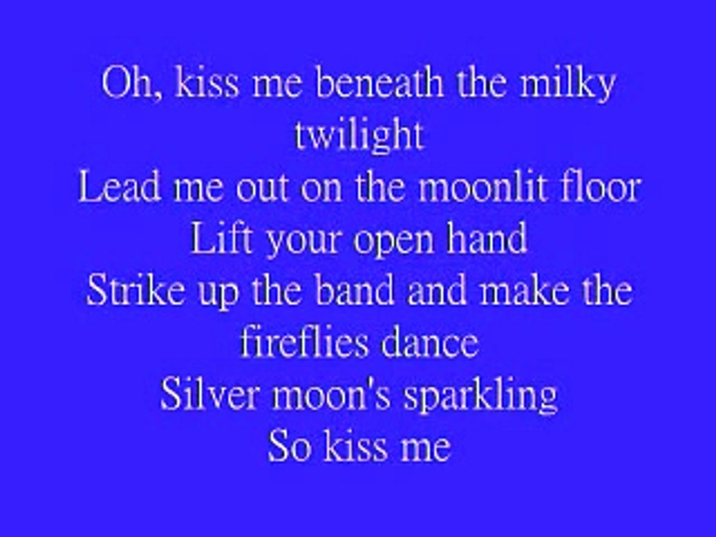 Kiss Me Sixpence None The Richer Lyrics Video Dailymotion