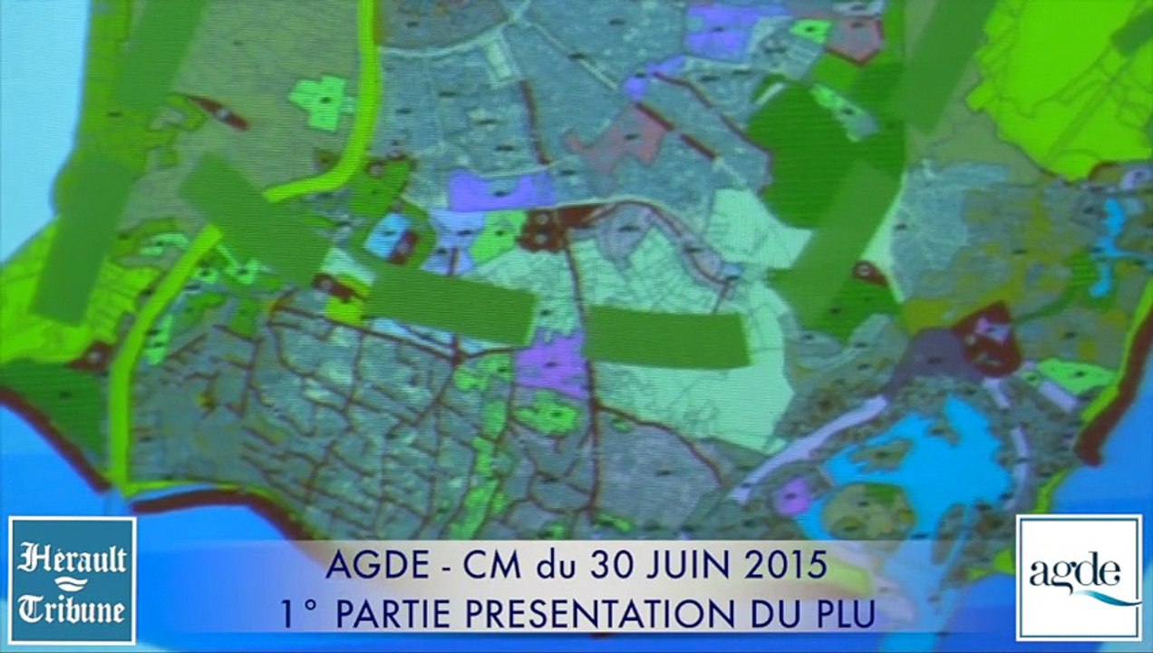 AGDE - 2015 - ( 1 ) CONSEIL MUNICIPAL du 30 JUIN PRESENTATION DU PLU 2015