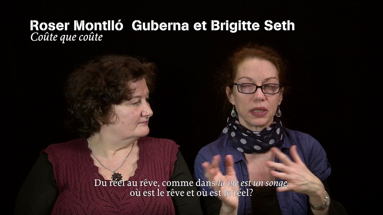 Roser Montllo Guberna et Brigitte Seth - Coûte que coûte / interview