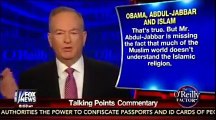 Bill O'Reilly: Kareem Abdul Jabbar, Islam, and Terrorism