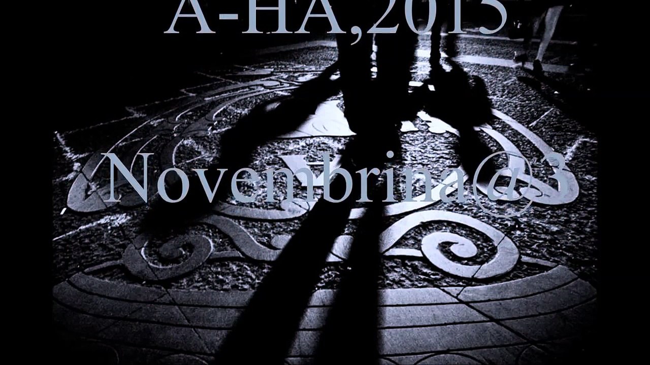 A-HA, 2015 " Under The MakeUp " - New single - Novembrina@3