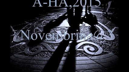 A-HA, 2015 " Under The MakeUp " - New single - Novembrina@3