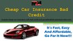 Best auto insurance for bad credit with lowest amount of premium rates