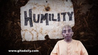 Humility means not letting the ego come in the way of our purpose by Chaitanya Charan Prabhu