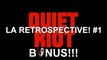 Rétrospective QUIET RIOT : les bonus [La Rétrospective #1]