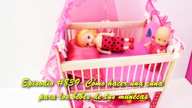 Cómo hacer una cuna para los bebes de tus muñecas - Manualidades para muñecas