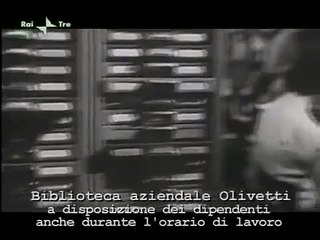 Adriano Olivetti e l'organizzazione del lavoro.