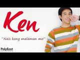 Ken Chan - Nais Kong Malaman Mo (Lyric Video)