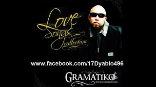 Gramatiko - Soy Para Ti  ( LOVE SONG COLLECTION 2011)