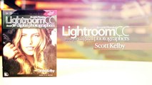The Adobe Photoshop Lightroom CC Book for Digital Photographers By Scott Kelby