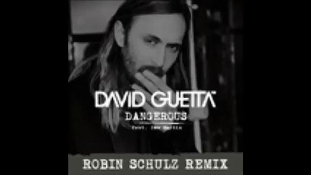 David Guetta ft. Sam Martin - Dangerous (Robin Schulz Remix Radio Edit)