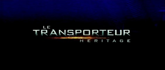 LE TRANSPORTEUR HERITAGE - Bande-Annonce / Trailer #2 [VF[HD1080p]