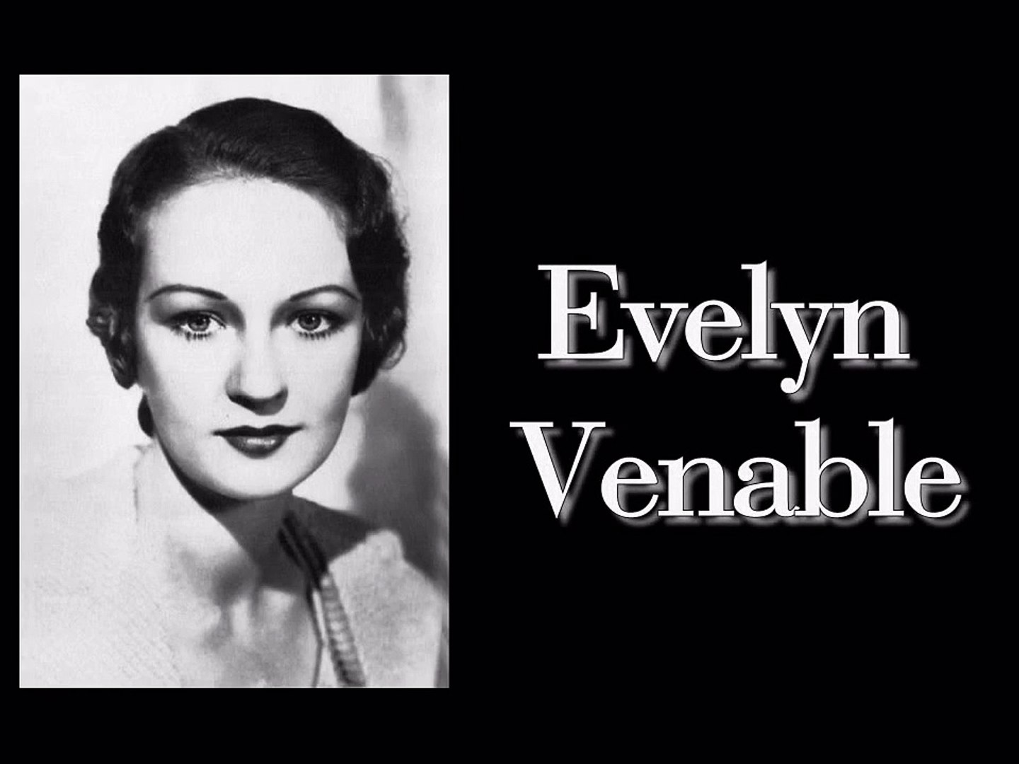 Actors & Actresses - Movie Legends - Evelyn Venable