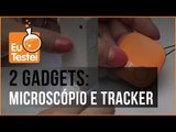 Microscópio portátil e NUT Smart Tracker - Vídeo Gadget EuTestei Brasil