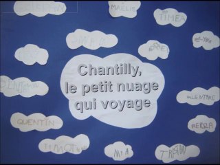 Chantilly, le petit nuage qui voyage