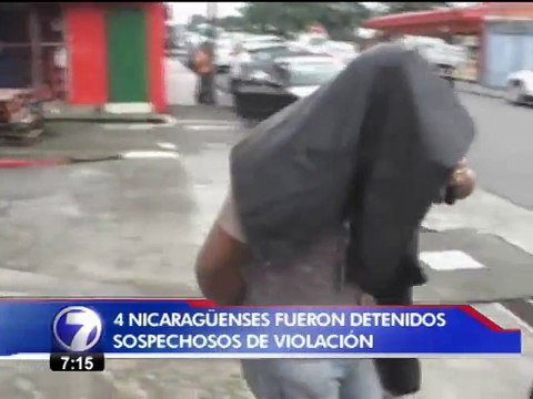Autoridades detuvieron a cuatro nicaragüenses sospechosos de violación a estadounidense