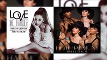 Fifth Harmony vs. Ariana Grande & The Weeknd - Worth Loving Harder (Mashup)