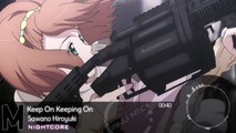 ►Nightcore - Keep On Keeping On【Aldnoah.Zero OST】