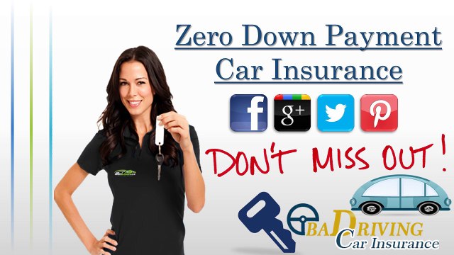 Cheap 0 Down Payment Car Insurance Quotes – Zero Down Payment Auto Insurance