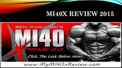 MI40x REVIEW – Is It Really Build Muscle Faster?