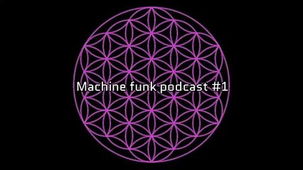 Machine Funk Podcast now on Soundcloud!