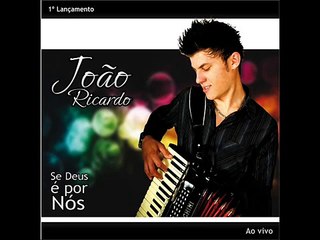 Sertanejo Universitário Gospel  - João Ricardo