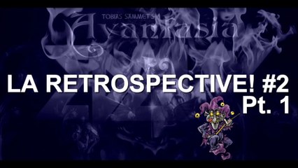 Rétrospective EDGVANTASIA [La Retrospective #2 Pt.1]