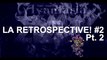 Rétrospective EDGVANTASIA [La Retrospective #2 Pt.2]
