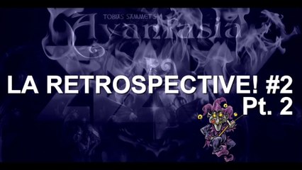 Rétrospective EDGVANTASIA [La Retrospective #2 Pt.2]