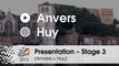 Presentation - Stage 3 (Anvers > Huy): by Rik Verbrugghe – IAM Cycling manager