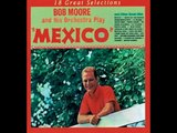 Bob Moore - Mexico