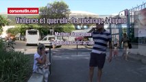 Violence et querelle de voisinage à Lupino : Mathieu Biancardini 